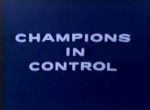 Champions in Control