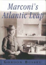 Marconi's Atlantic Leap