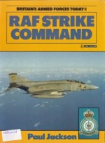 RAF Strike Command - Britain's Armed Forces Today: 1