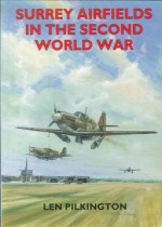 Surrey Airfields of the Second World War