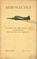 Aeronautics: Handbook of Collections Illustrating Heavier-Than-Air Aircraft 