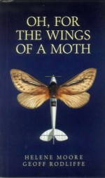 Oh, for the Wings of a Moth