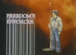 Freedom's Enforcer for the 1990s and Beyond