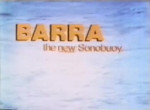 BARRA - the new Sonobuoy