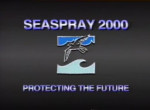 Seaspray 2000 - Protecting the Future
