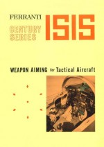 Ferranti ISIS Century Series - Weapon Aiming for Tactical Aircraft