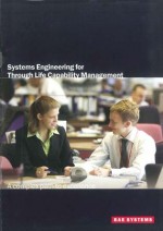 Systems Engineering for Through Life Capability Management